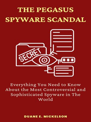 cover image of THE PEGASUS SPYWARE SCANDAL